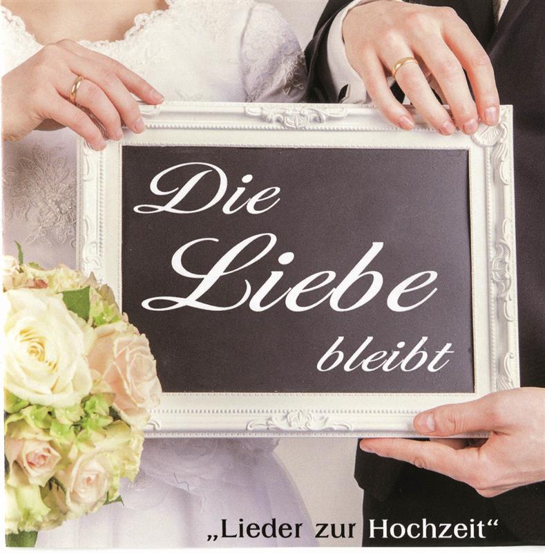 Die Liebe bleibt / CD