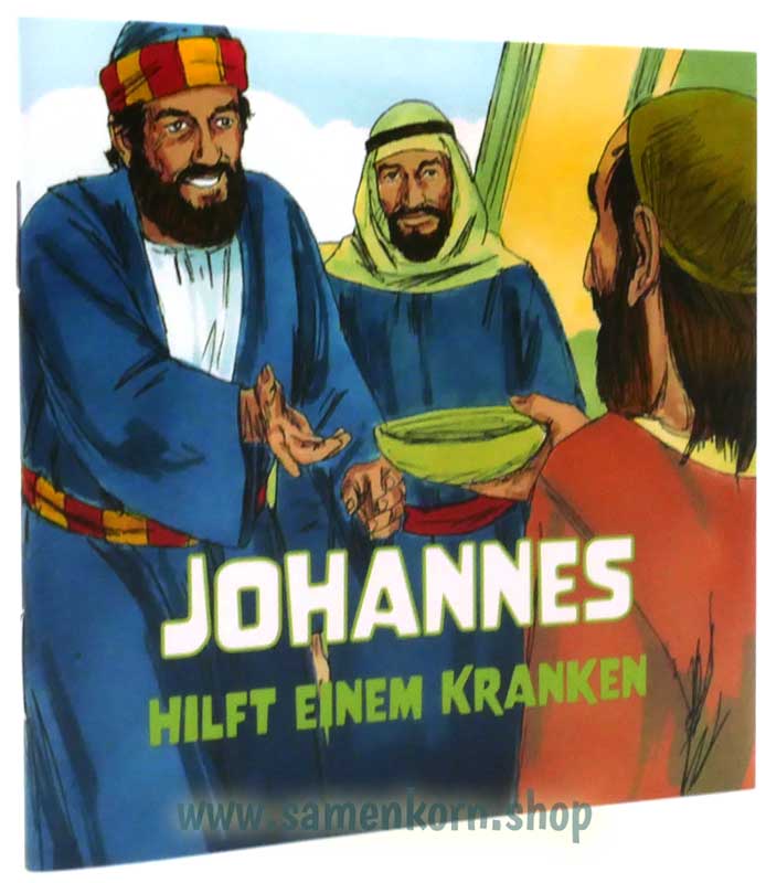 Johannes hilft einem Kranken   / Heft