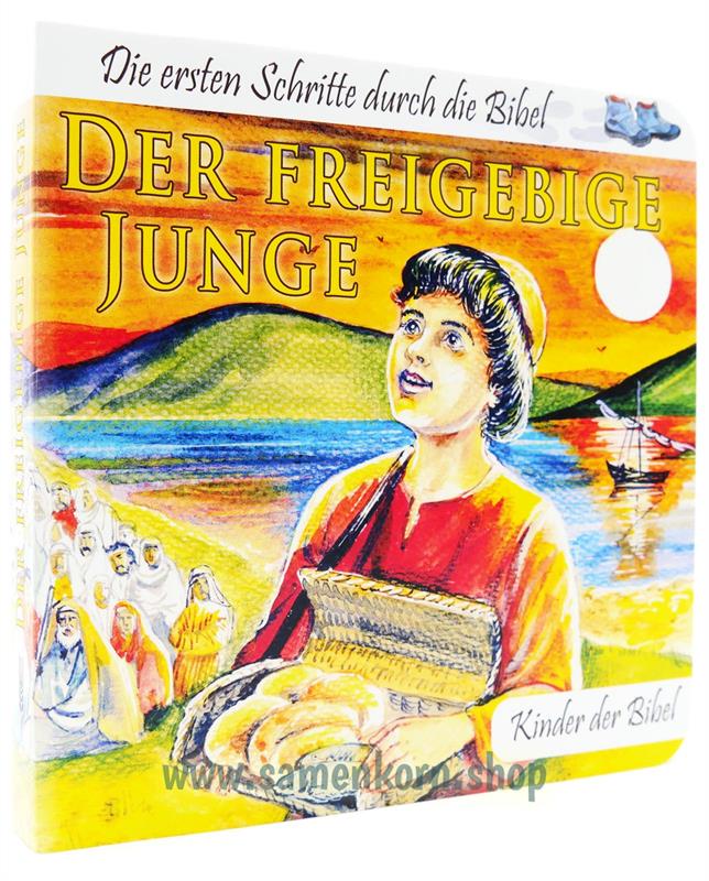 Der freigebige Junge / Kinder der Bibel / Pappbuch