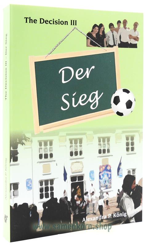 Der Sieg. The Decision III / Buch