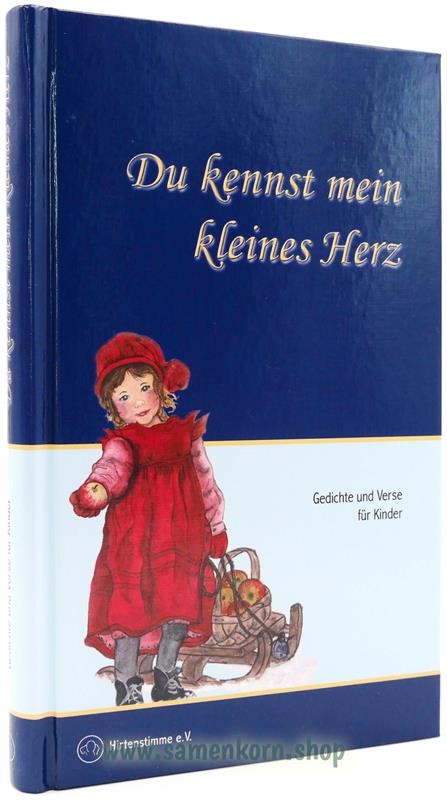 Du kennst mein kleines Herz / Gedichte / Buch