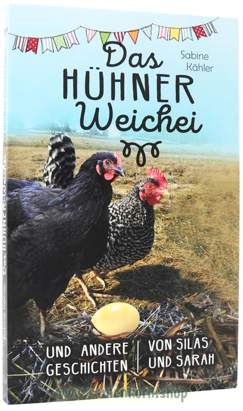 Das Hühner-Weichei / Buch