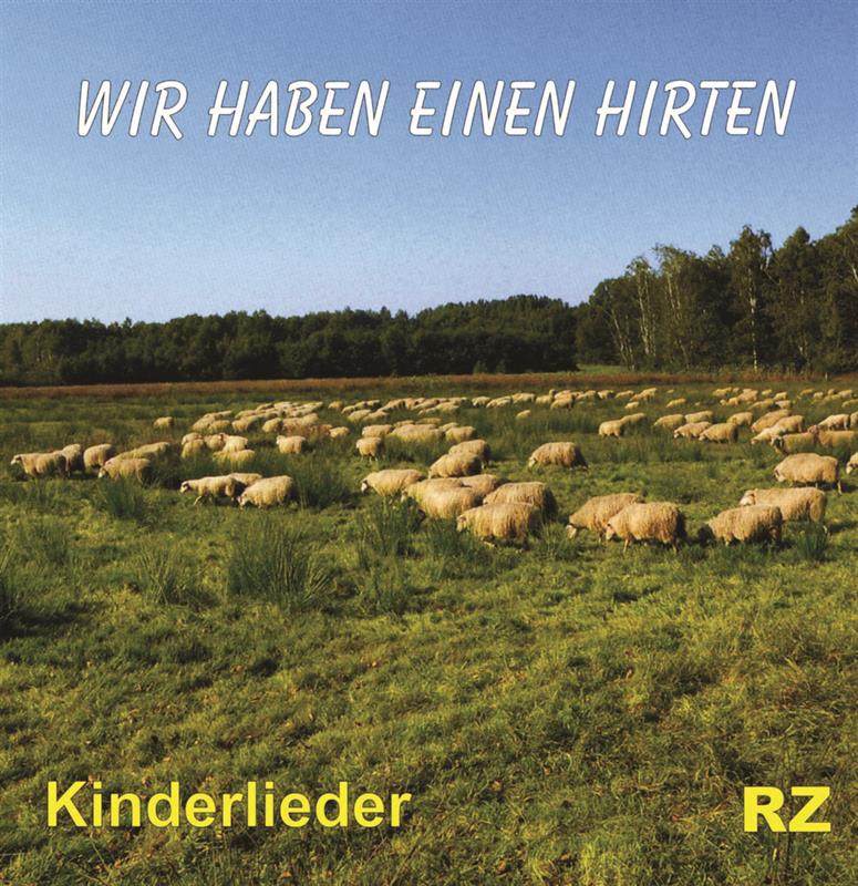 Wir haben einen Hirten / Kinderlieder /CD