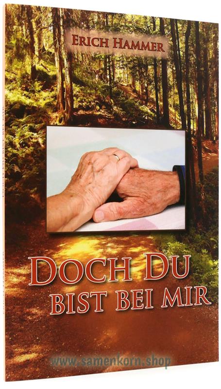 Doch du bist bei mir / Buch