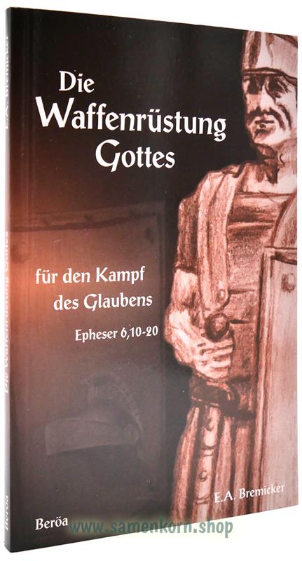 Die Waffenrüstung Gottes für den Kampf des Glaubens / Buch