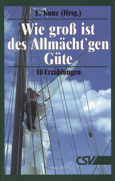 Wie groß ist des Allmächtgen Güte / Buch