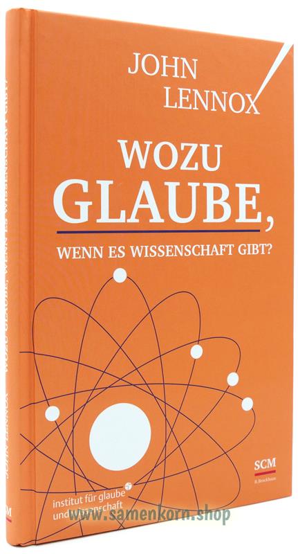 Wozu Glaube, wenn es Wissenschaft gibt? / Buch