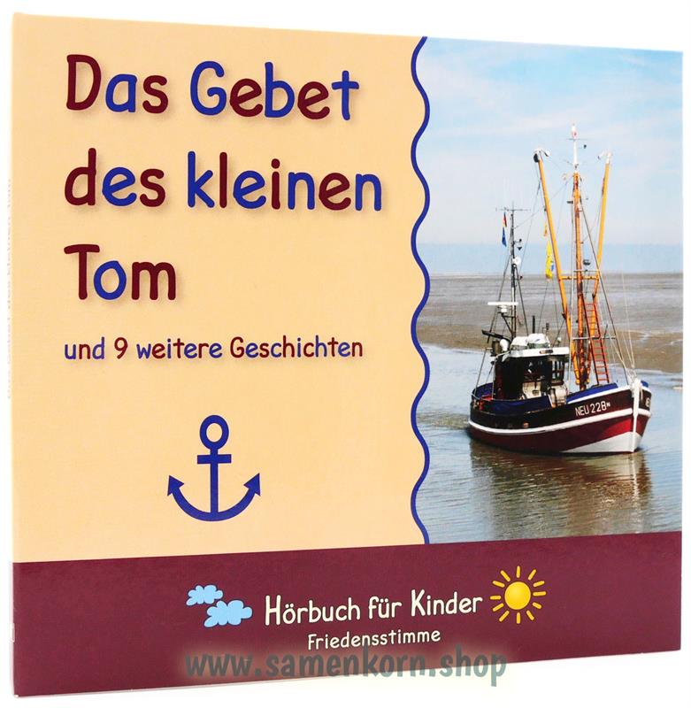 Das Gebet des kleinen Tom / CD-Hörbuch