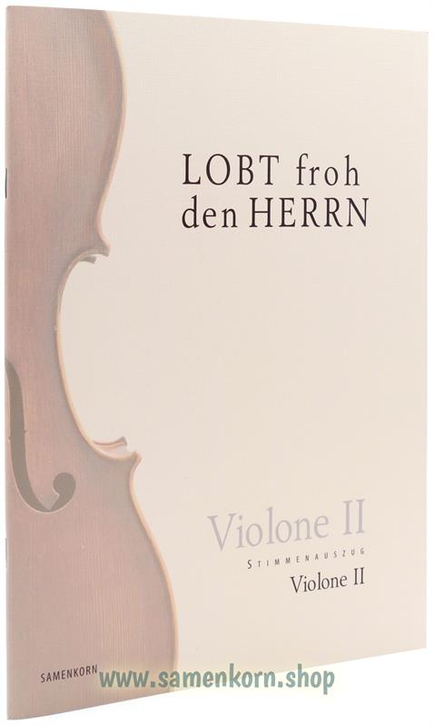 Lobt froh den Herrn / Stimmenauszüge II.Violine / Noten