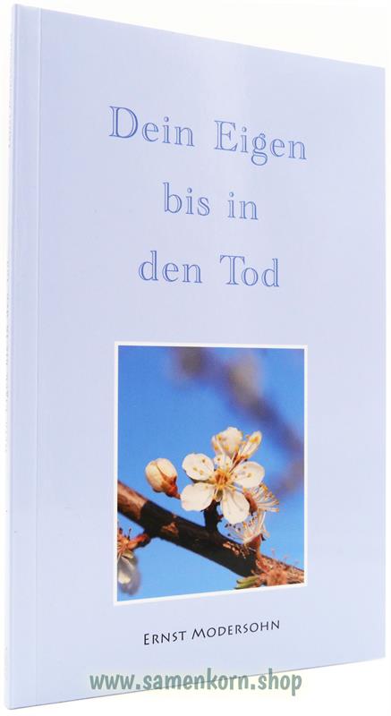 Dein eigen bis in den Tod / Buch