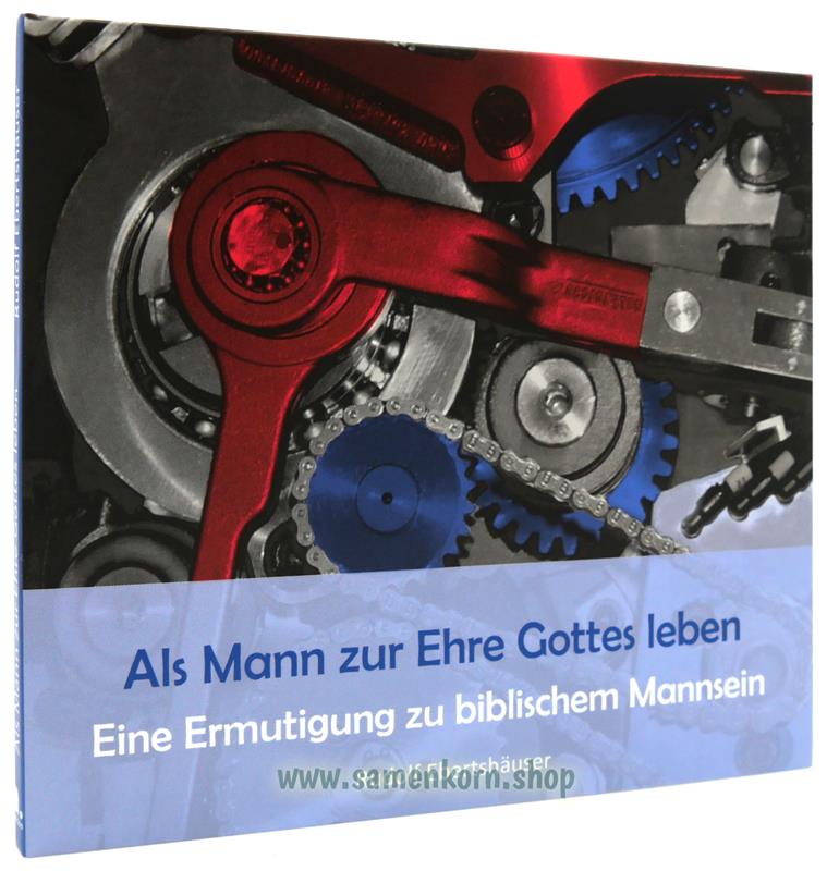 Als Mann zur Ehre Gottes leben / MP3-Hörbuch