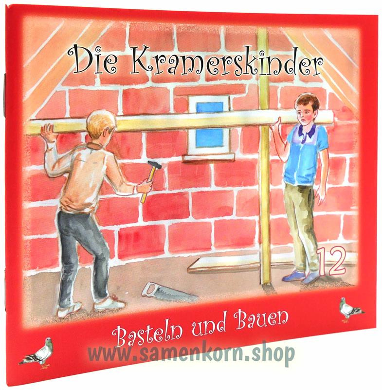 Basteln und Bauen / Kramerskinder Band 12 / Heft