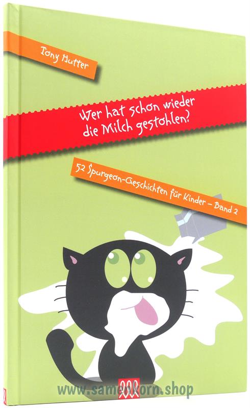 Wer hat schon wieder die Milch gestohlen? / Buch