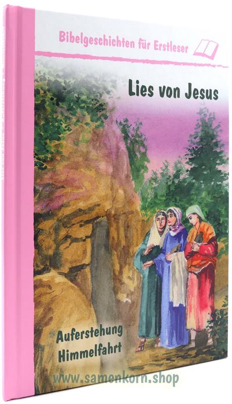 Lies von Jesus. Auferstehung und Himmelfahrt / Buch