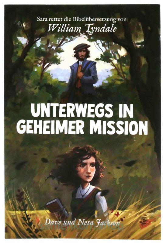 Unterwegs in geheimer Mission / Buch