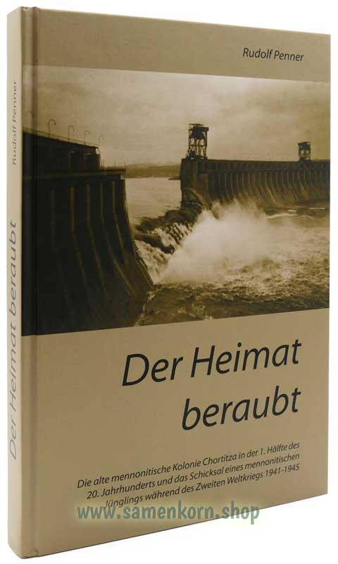 Der Heimat beraubt/ Buch