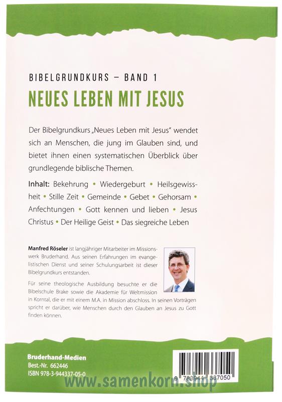 Neues Leben mit Jesus, Bibelgrundkurs Teil 1 / Buch