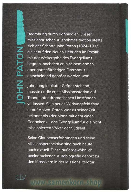 John Paton / Missionar unter Südseekannibalen
