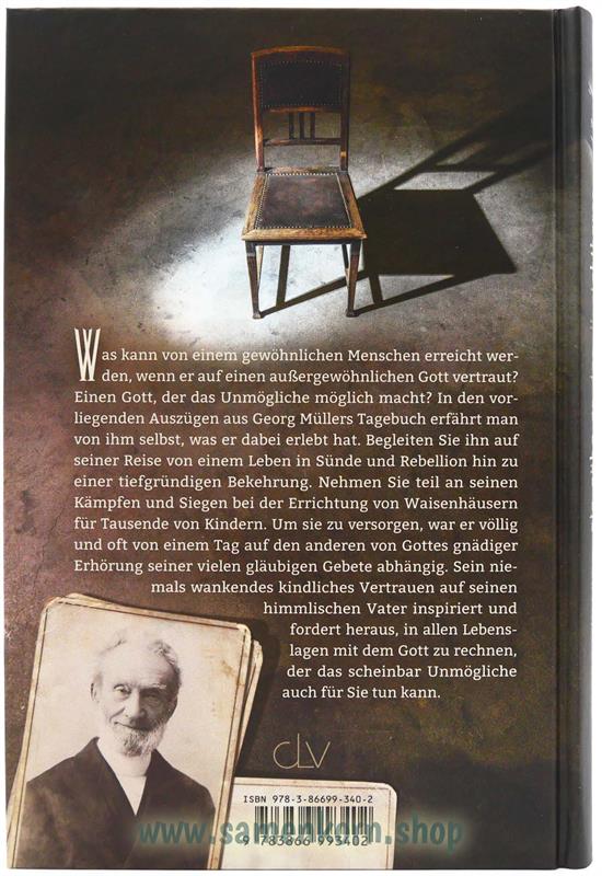 Als sähe er den Unsichtbaren / Autobiografie von Georg Müller / Buch