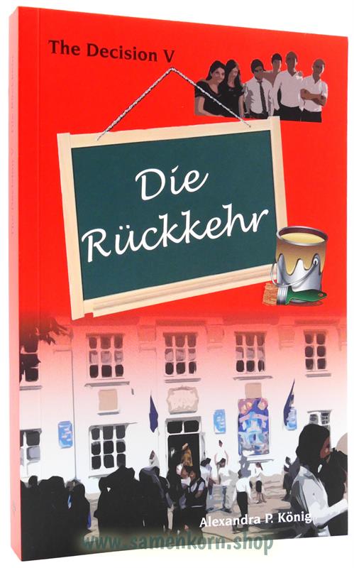 Die Rückkehr. The Decision V / Buch