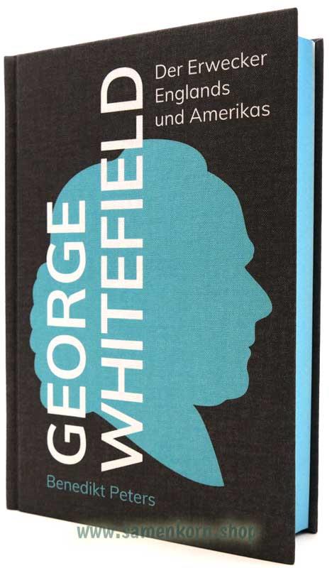 George Whitefield / Der Erwecker Englands und Amerikas / Buch