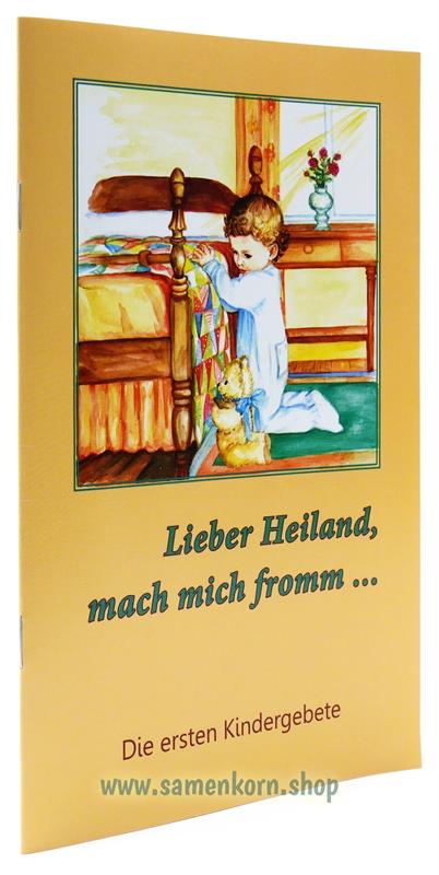 Lieber Heiland, mach mich fromm / Heft + CD