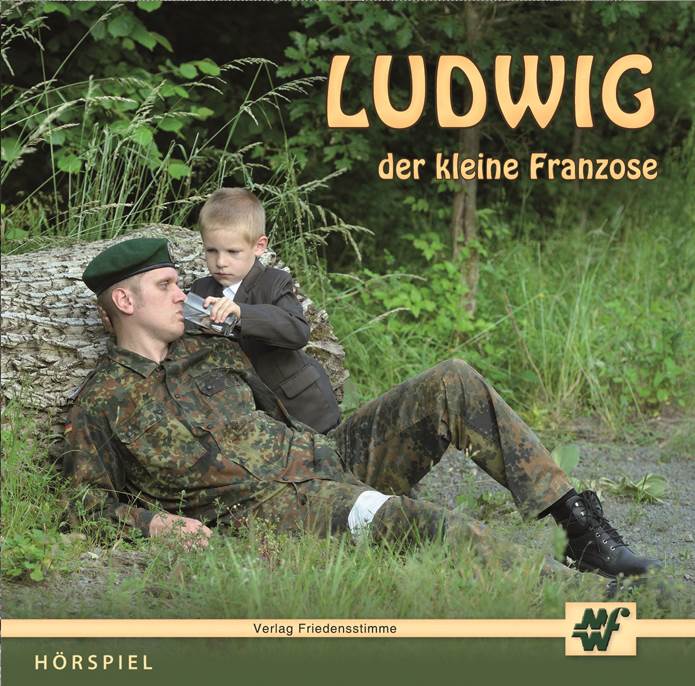 Ludwig der kleine Franzose / CD- Hörspiel