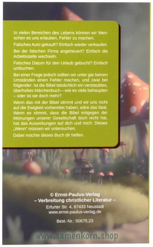 Die Bibel - nur ein verstaubtes Märchenbuch? / Buch