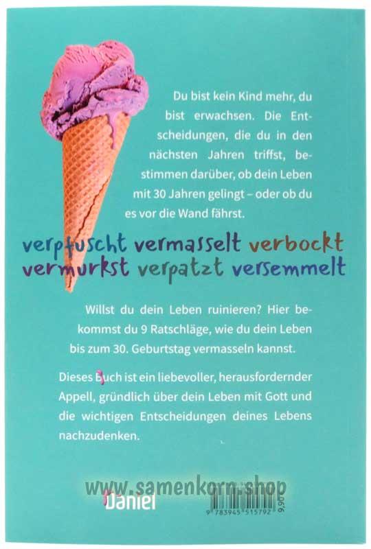 Wie du dein Leben bis 30 vergeigst / Buch