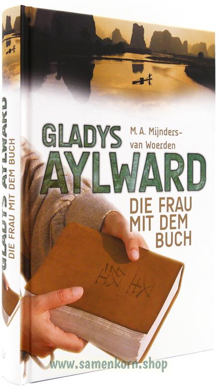 Gladys Aylward / Die Frau mit dem Buch / Buch