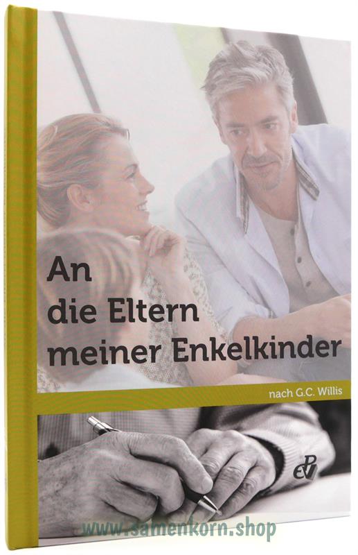 An die Eltern meiner Enkelkinder / Buch