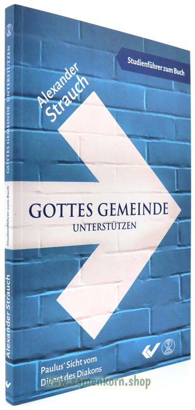 Gottes Gemeinde unterstützen - Studienführer / Buch