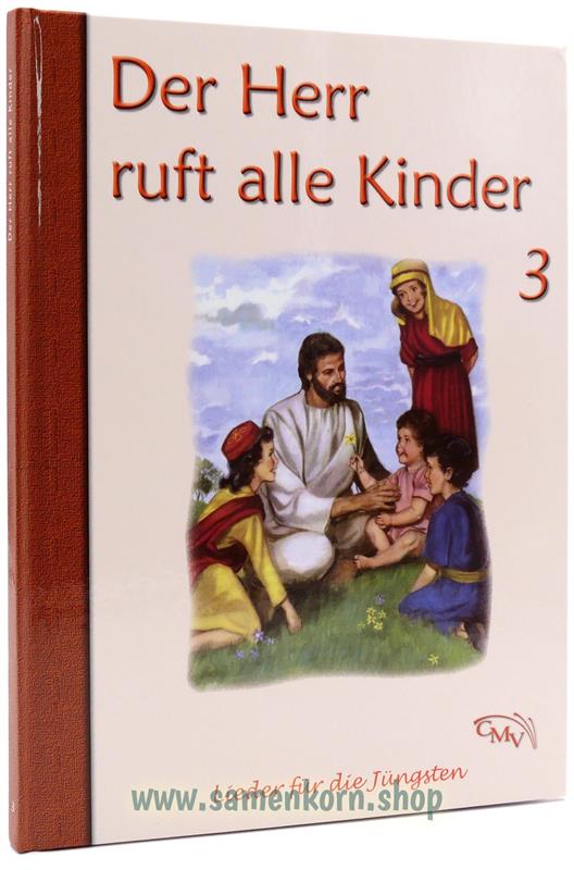 Der Herr ruft alle Kinder, Band 3 / Buch