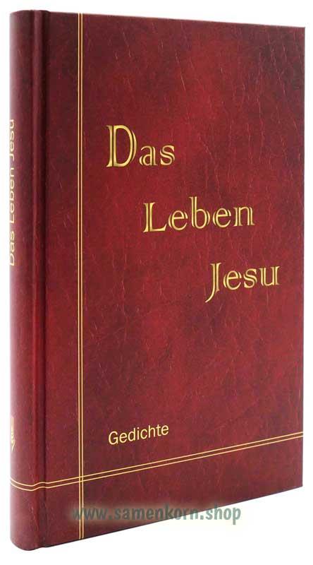 Das Leben Jesu / Gedichte / Buch