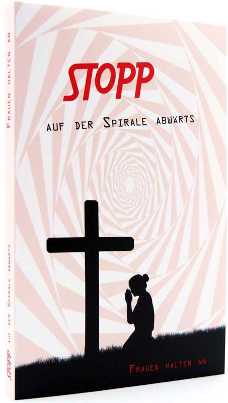 STOPP auf der Spirale abwärts / Buch