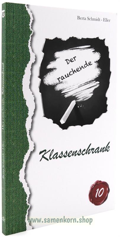 Der rauchende Klassenschrank / Buch