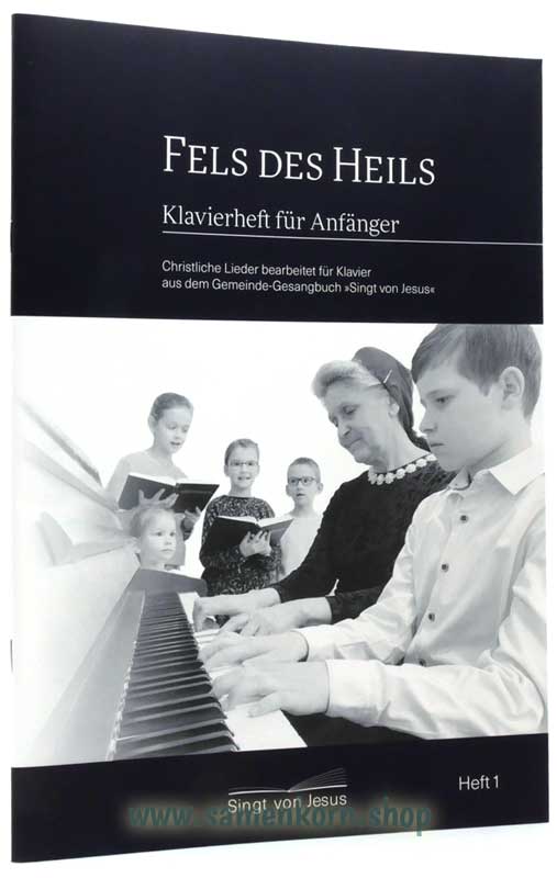 Klavierheft "Fels des Heils"