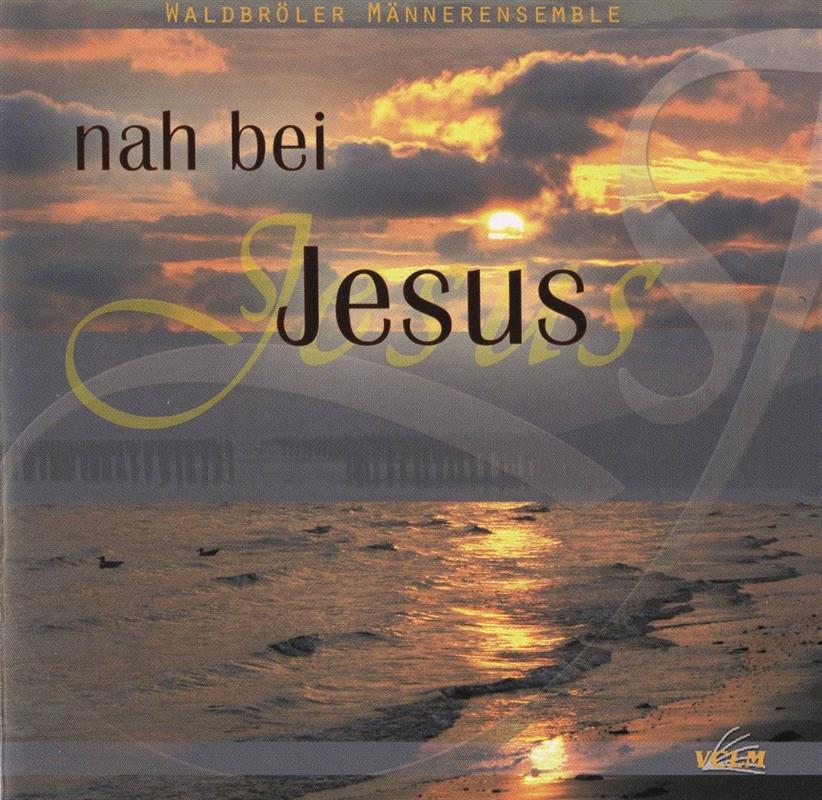 Nah bei Jesus / CD