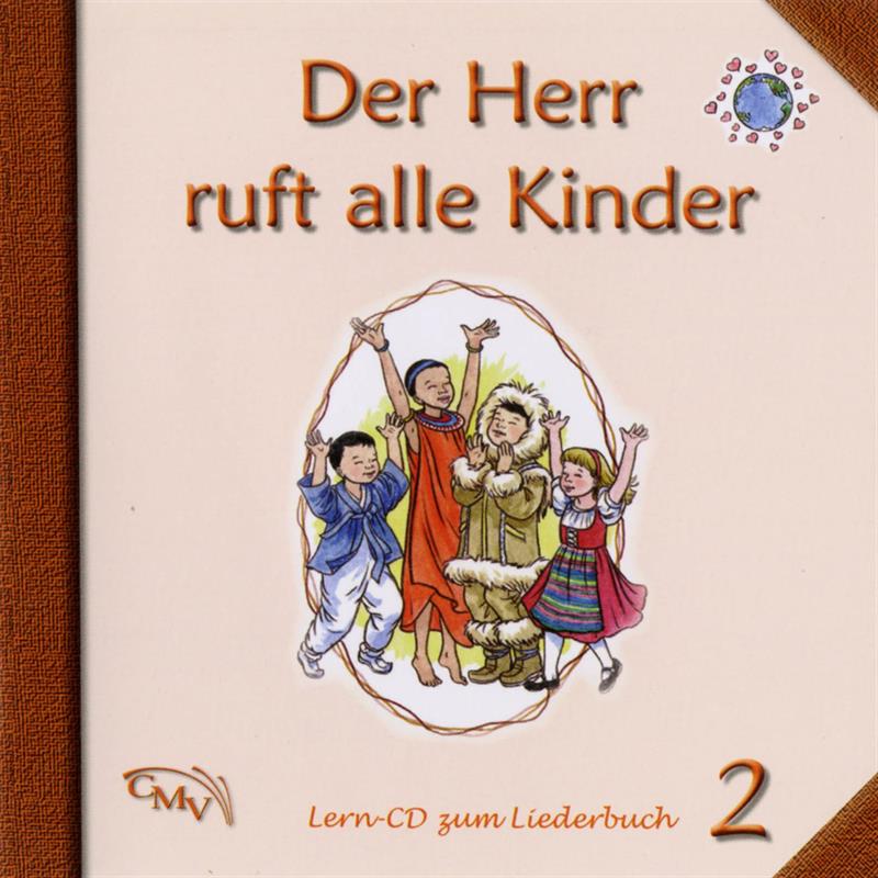 Lern-CD zum Liederbuch "Der Herr ruft alle Kinder 2"