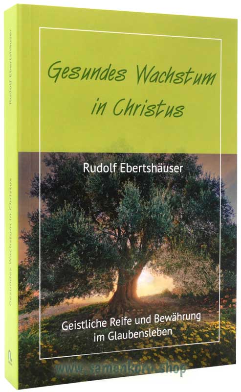 Gesundes Wachstum in Christus / Buch