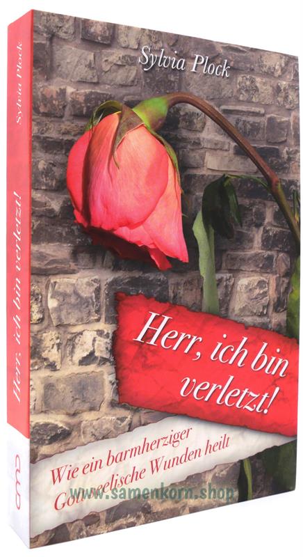 Herr, ich bin verletzt / Buch