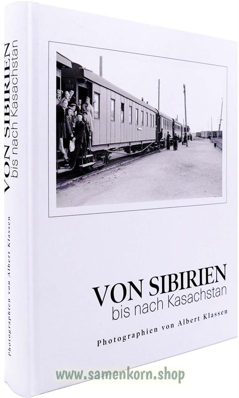 Von Sibirien bis nach Kasachstan. Photographien / Buch