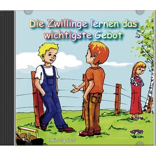 Die Zwillinge lernen das wichtigste Gebot / CD- Hörspiel