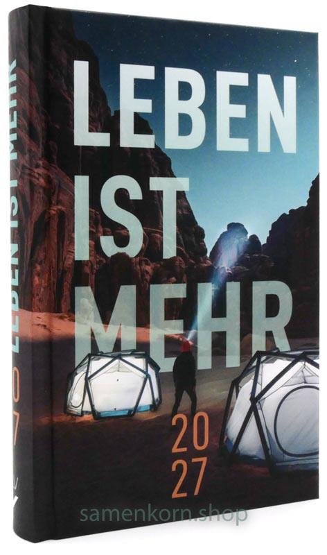 Leben ist mehr 2027 / Impulse für jeden Tag / Hardcover