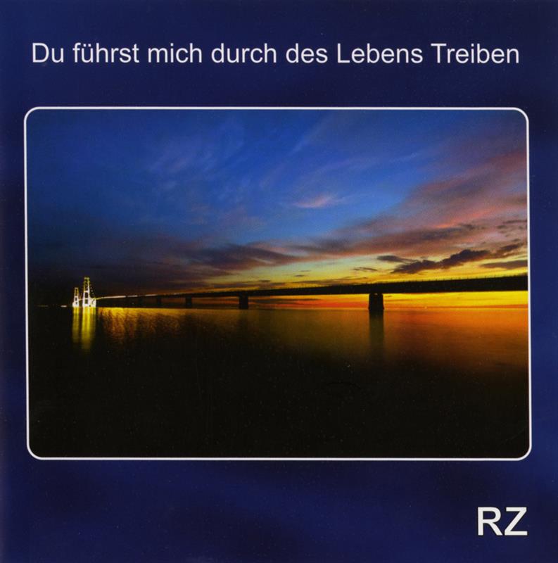 Du führst mich durch des Lebens Treiben / CD