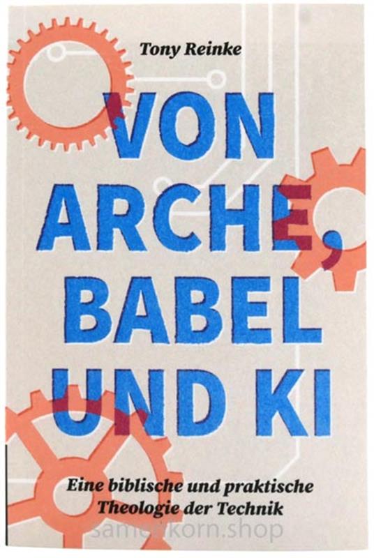 Von Arche, Babel und KI / Buch