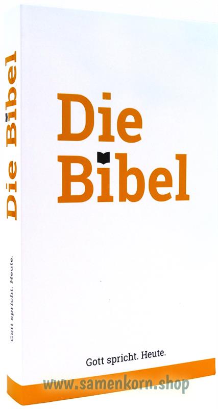 Die Bibel - Gott spricht. Heute (Schlachter 2000) / Paperback