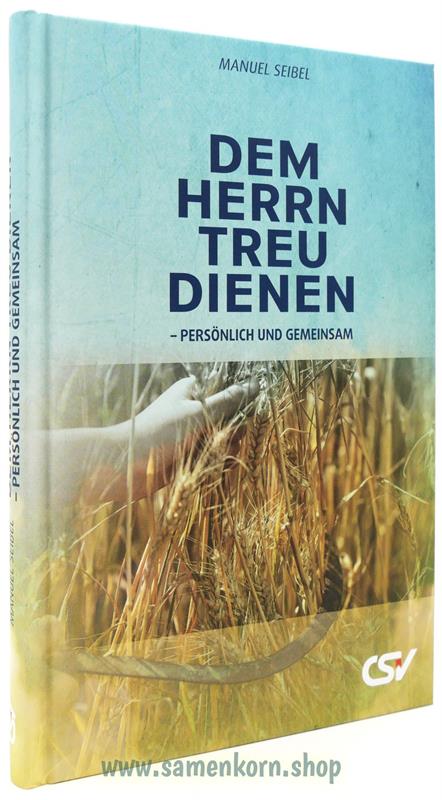 Dem Herrn treu dienen / Buch