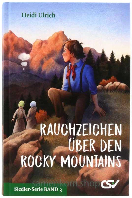 Rauchzeichen über den Rocky Mountains / Buch