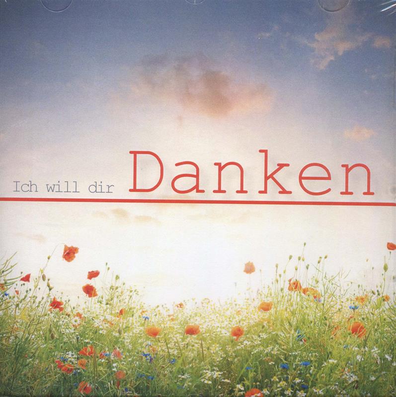 Ich will dir danken / CD